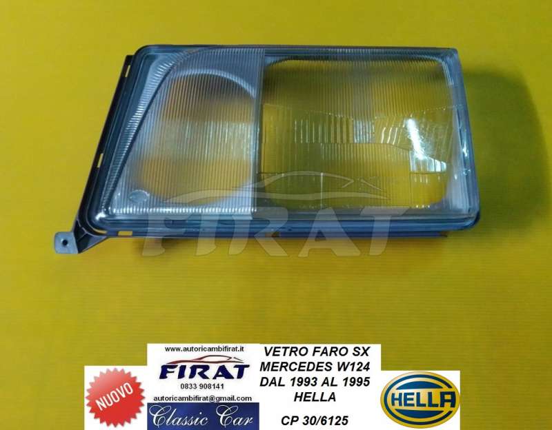 FARO MERCEDES W124 93-95 SX HELLA (SOLO VETRO)